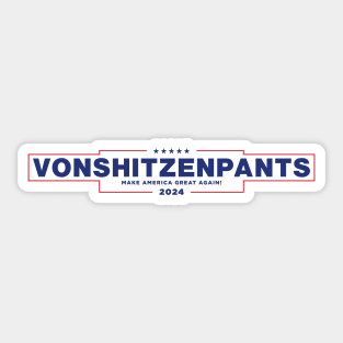 Donald VonShitzenpants Make America Great Again 2024 Sticker